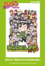 Naruto Saga - Rock Lee - Prodezze di un giovane ninja (La Gazzetta dello Sport)